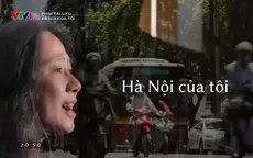 Hà Nội của tôi: Ngắm nét "duyên ngầm" của Thủ đô từ những điều bình dị nhất