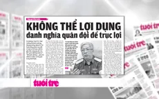 Những phát ngôn mạnh mẽ về câu chuyện quân đội làm kinh tế