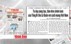 Tổng Bí thư Lê Duẩn: Nhà lãnh đạo kiệt xuất của Đảng