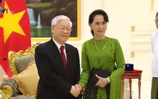 Tổng Bí thư hội kiến Cố vấn Nhà nước Myanmar