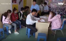 Người tìm việc sập "bẫy" tuyển dụng, cơ quan chức năng vào cuộc