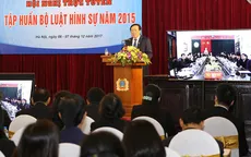 Tập huấn Bộ luật hình sự 2015 cho ngành tòa án