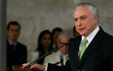 Hạ viện Brazil tiếp tục xem xét đưa Tổng thống Temer ra xét xử
