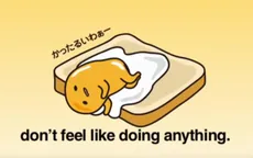 Gudetama - Anh chàng trứng lười biết đồng cảm