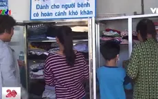 Tủ đồ miễn phí ấm lòng bệnh nhân nghèo