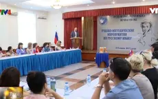 Sôi nổi Tuần lễ tiếng Nga tại Việt Nam
