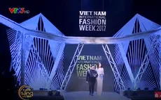 Café Sáng với VTV3: Rộn ràng Tuần lễ thời trang quốc tế Việt Nam 2017