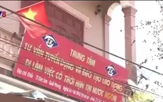 Nghệ An: Gần 30 lao động bị chiếm dụng vốn vay xuất khẩu lao động