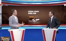Công khai bản án: Hướng tới mục tiêu bảo vệ quyền con người cao nhất