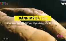 Bánh mì bà Toa: Khúc biến tấu của ẩm thực đường phố Vĩnh Yên