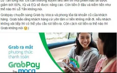 Bức xúc vì Grab "giam tiền", nhiều khách hàng bỏ sang ứng dụng Việt