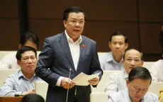 Bộ trưởng Bộ Tài chính nói gì về hàng nghìn tỷ nợ đọng thuế không có khả năng thu hồi?