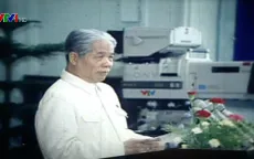 Đồng chí Đỗ Mười và sự kiên định con đường chủ nghĩa xã hội