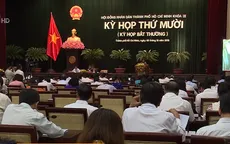 Kỳ họp bất thường của HĐND TP.HCM vừa khai mạc bàn những vấn đề gì?
