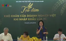 Doanh nghiệp gặp khó trước lệnh cấm nhập khẩu lúa mì chứa cỏ độc