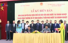 Bàn giao 6 doanh nghiệp về Ủy ban Quản lý vốn nhà nước