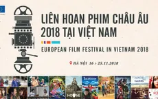 Loạt phim đề tài gia đình đặc sắc tại liên hoan phim châu âu 2018