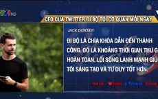CEO của Twitter đi bộ tới cơ quan mỗi ngày