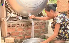 Đăk Lăk: 76 công trình nước sạch hoạt động kém hiệu quả, lãng phí hàng chục tỷ đồng