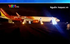 Máy bay Vietjet Air gặp sự cố nghiêm trọng khi tiếp đất
