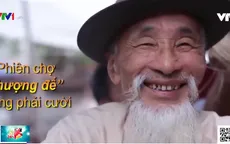 Độc đáo phiên chợ đến "thượng đế" cũng phải cười