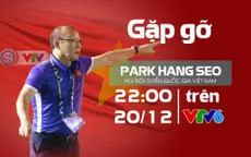 Gặp gỡ HLV Park Hang Seo trong bản tin "360 độ Thể thao" (22h00 hôm nay, 20/12 trên VTV6)