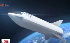 Elon Musk công bố phiên bản thử nghiệm tàu vũ trụ lên Sao Hỏa