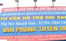 Tiếp tục phát hiện văn phòng tuyển sinh đào tạo lái xe rởm ở TP.HCM