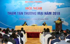 Thủ tướng: Thương vụ, Tham tán phải hành động phục vụ doanh nghiệp