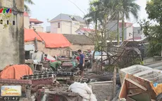 Trở lại làng thu mua phế liệu Quan Độ (Bắc Ninh) sau 3 tháng vụ nổ kinh hoàng