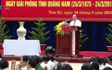 “Cán bộ của Quảng Nam phải có tầm nhìn và khát vọng vươn lên”