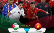 K+ độc quyền phát sóng trận đấu Jordan - Việt Nam