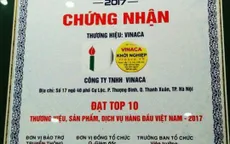 Mập mờ việc cấp giấy chứng nhận top 10 thương hiệu cho Vinaca