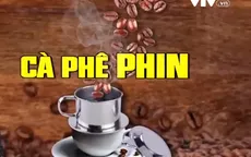 Từ vụ cà phê "pin" đến dấu hỏi về chất lượng cà phê bột trên thị trường?