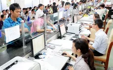 Giảm một nửa các Chi cục trưởng Chi cục thuế sau khi sáp nhập