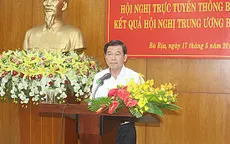 Bà Rịa  Vũng Tàu: Thông báo nhanh kết quả Hội nghị Trung ương 7 khóa XII