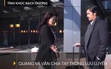 Tình khúc Bạch Dương: Tình yêu đẹp hiếm có giữa Vân và Quang khiến khán giả xúc động