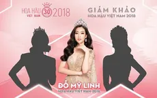 Đỗ Mỹ Linh chính thức trở thành giám khảo Hoa hậu Việt Nam 2018