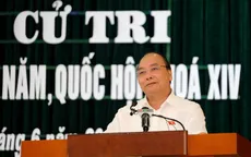 Thủ tướng: Cần tiếp tục tuyên truyền để người dân không kích động, gây ảnh hưởng đến trật tự an ninh xã hội