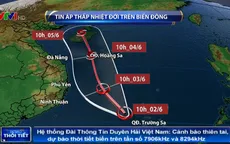 Hình thành áp thấp nhiệt đới trên Biển Đông, có thể mạnh lên thành bão