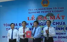 Đồng Tháp ra mắt Tòa Gia đình và Người chưa thành niên