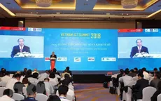 Vietnam ICT Summit 2018 ra thông điệp hướng tới chính phủ số và kinh tế số
