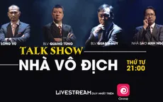 BLV Quang Huy, Quang Tùng, Anh Ngọc, Long Vũ bàn luận tại talkshow "Nhà vô địch"