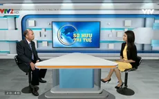 "Câu chuyện Sở hữu trí tuệ - Thách thức về sở hữu trí tuệ khi tham gia CPTPP"