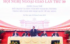 Phiên họp toàn thể về đối ngoại đa phương tại Hội nghị Ngoại giao lần thứ 30