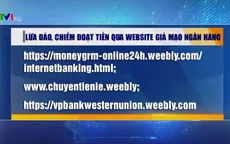 Cảnh báo lừa đảo, chiếm đoạt tiền qua website giả mạo ngân hàng