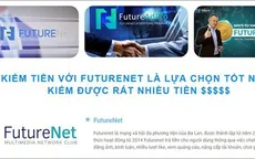 Cảnh báo FutureNet có dấu hiệu kinh doanh đa cấp trái phép