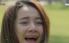 Lặng người trước cảnh diễn quá xuất thần của Nhã Phương trong "Ngày ấy mình đã yêu"