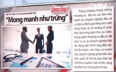 Hợp tác đầu tư của DN Việt: "Mong manh như trứng"