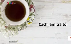Hướng dẫn cách làm trà tỏi đánh bay cảm cúm